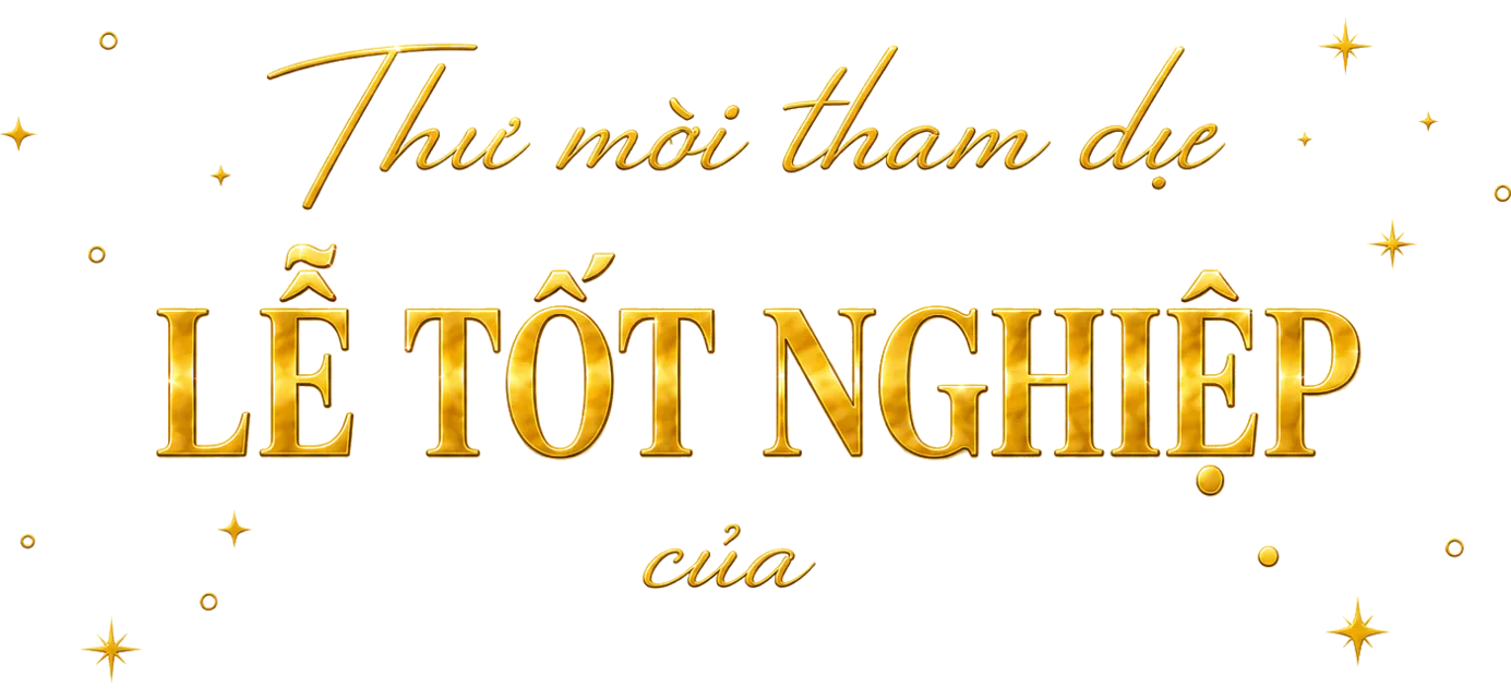 Thư mời tham dự Lễ Tốt Nghiệp