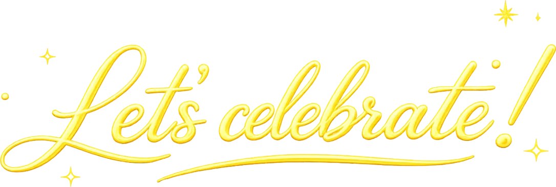 Let's celebrate