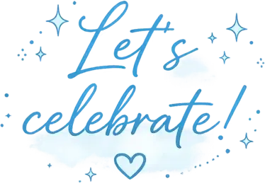 Let's celebrate!